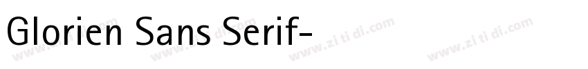 Glorien Sans Serif字体转换 Glorien Sans Serif字体转换